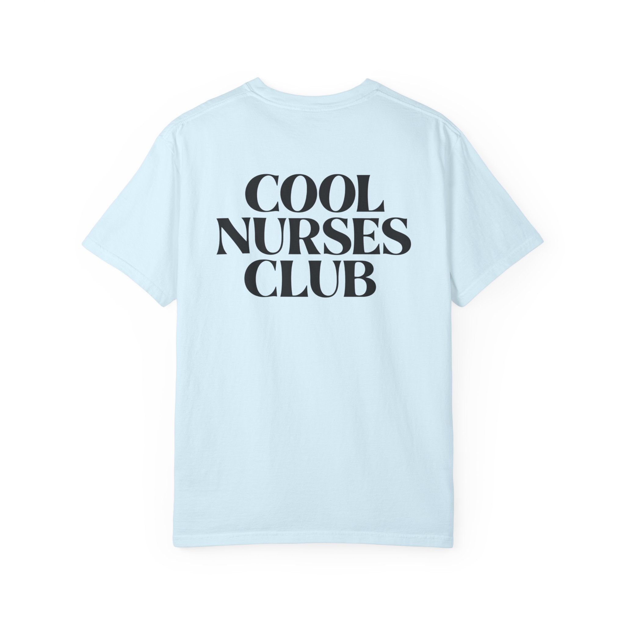 Cool Nurses Club T-Shirt — RN